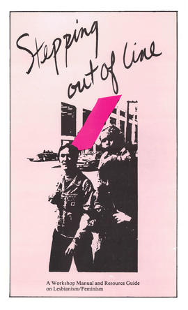 Stepping out of Line: A Workshop Manual and Resource Guide on Lesbianism/Feminism